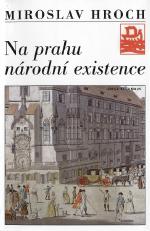 Miroslav Hroch: Na prahu nrodn existence