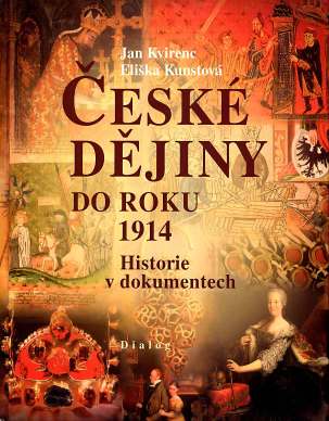 Jan Kvirenc: esk djiny do roku 1914, Historie v dokumentech