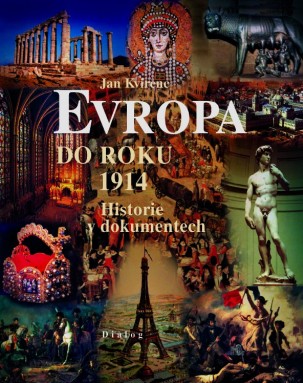 Jan Kvirenc: Evropa do roku 1914, Historie v dokumentech
